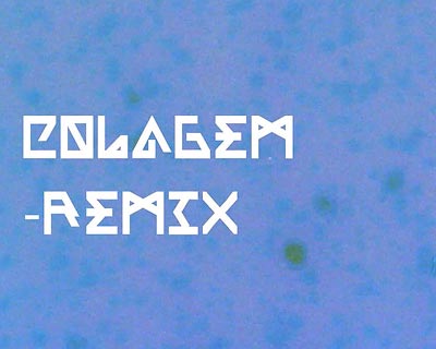 Colagem Remix