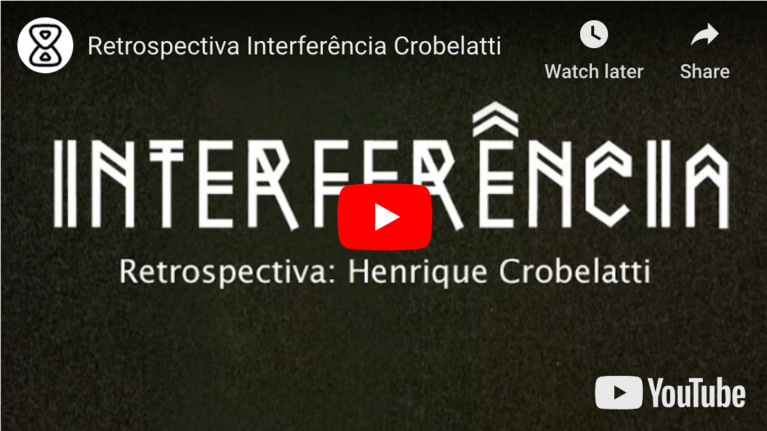 Retrospectiva Interferência: Crobs